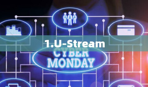 1.U-Stream